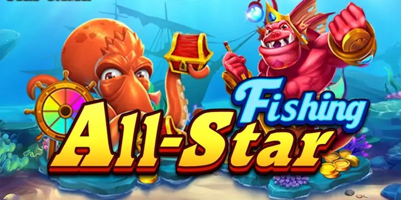 Thông tin về trò chơi bắn cá All-Star được đánh giá cao